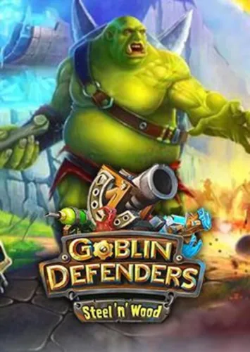 Portada de Goblin Defenders: Steel ‘n’ Wood