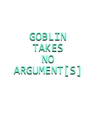 Portada de Goblin Takes No Argument[s]