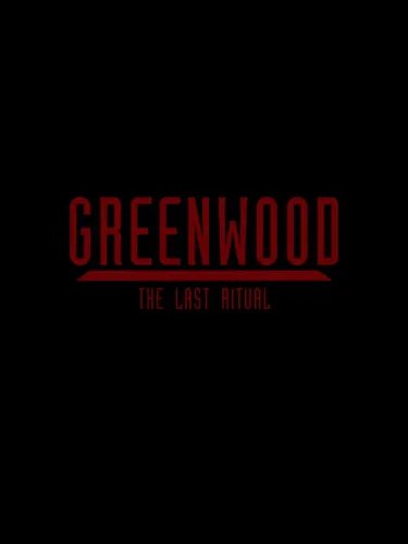 Portada de Greenwood the Last Ritual