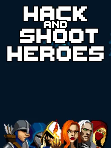 Portada de Hack and Shoot Heroes