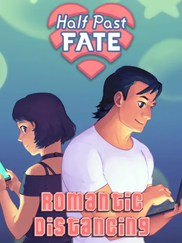 Portada de Half Past Fate: Romantic Distancing