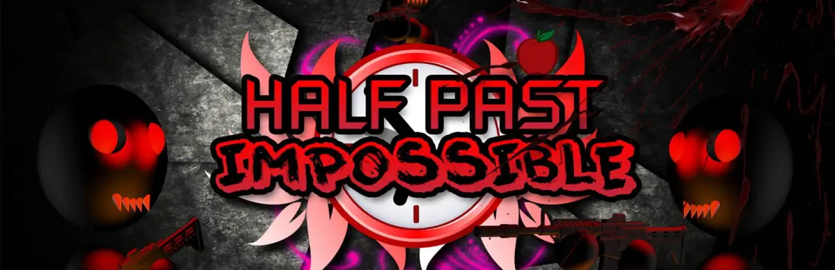 Half Past Impossible