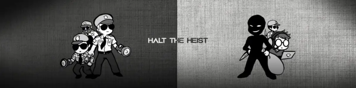 Halt the Heist!