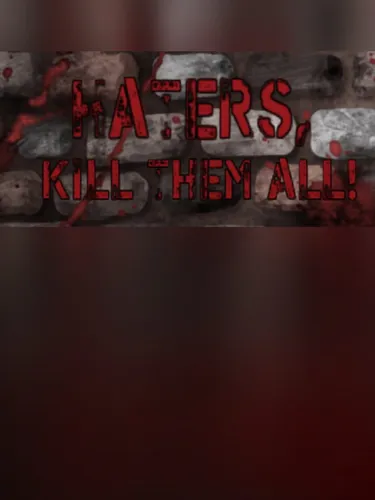 Portada de Haters, kill them all!
