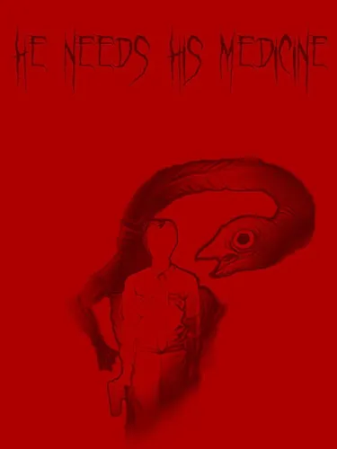 Portada de He Needs His Medicine