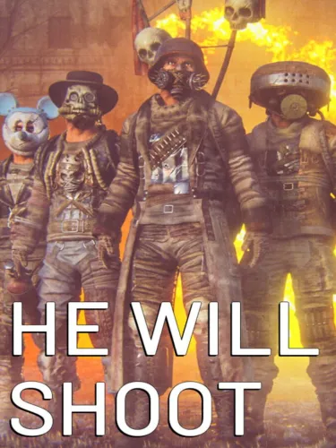 Portada de He Will Shoot