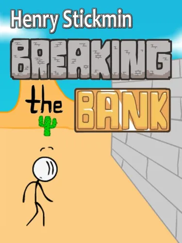 Portada de Henry Stickmin: Breaking the Bank