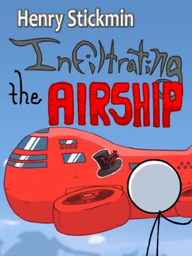 Portada de Henry Stickmin: Infiltrating the Airship