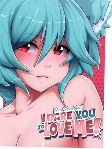 Portada de Hey Stranger! I Dare You to Love Me!