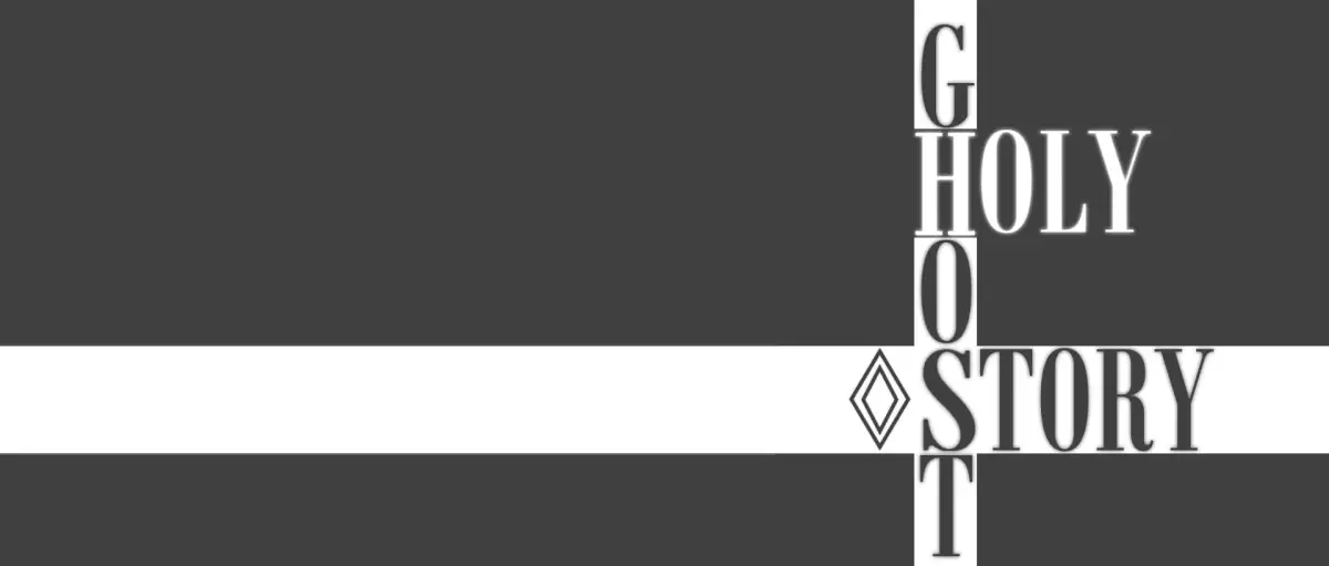 Holy Ghost Story