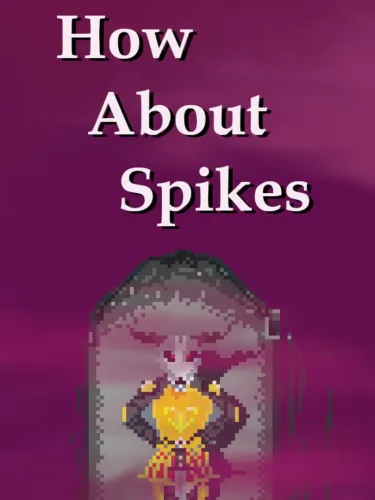 Portada de How About Spikes