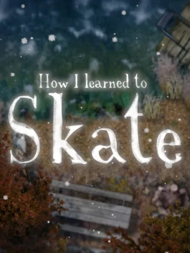 Portada de How I learned to Skate