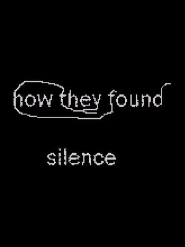 Portada de How They Found Silence