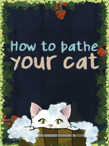Portada de How to Bathe Your Cat