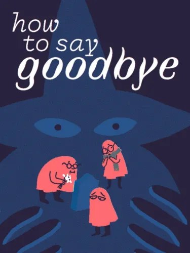 Portada de How to Say Goodbye