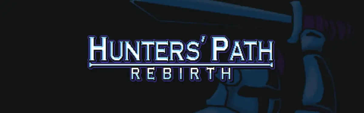 Hunters’ Path: Rebirth