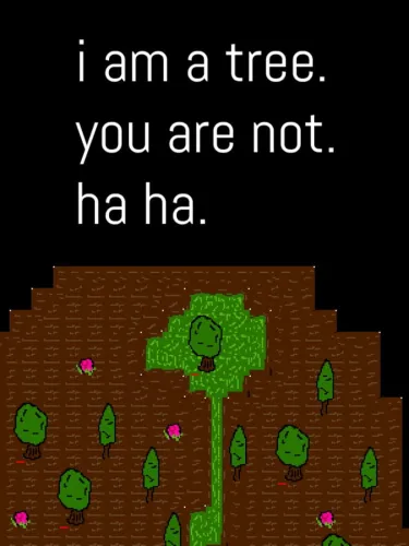 Portada de I Am a Tree. You Are Not. Ha Ha.