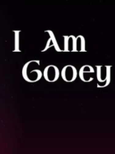 Portada de I Am Gooey