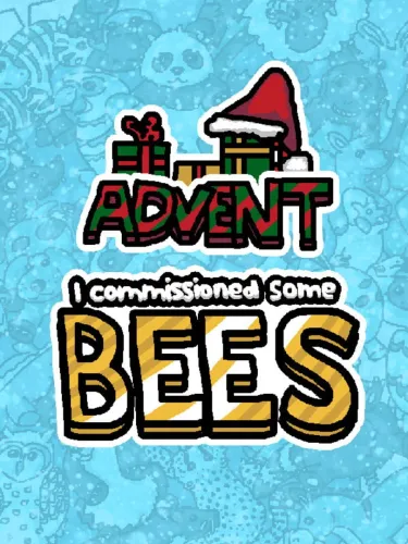 Portada de I Commissioned Some Bees Advent