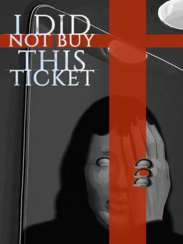 Portada de I Did Not Buy This Ticket