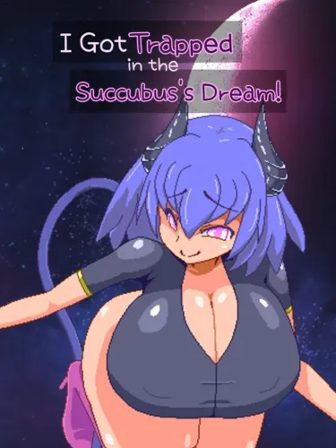 Portada de I Got Trapped in the Succubus’s Dream!