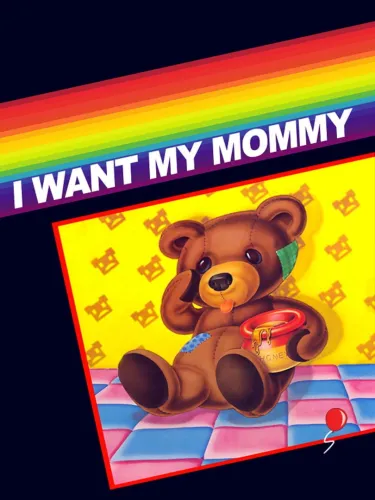 Portada de I Want My Mommy