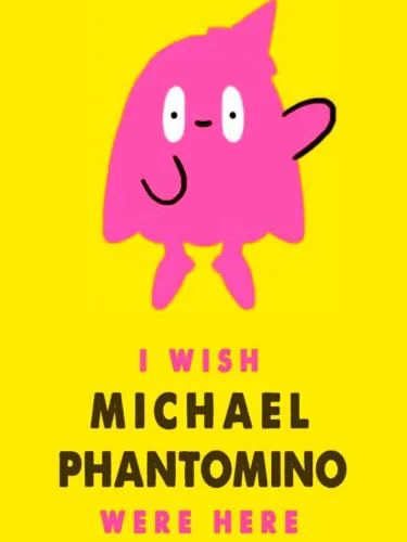 Portada de I Wish Michael Phantomino Were Here
