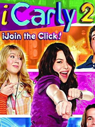 Portada de iCarly 2: iJoin the Click