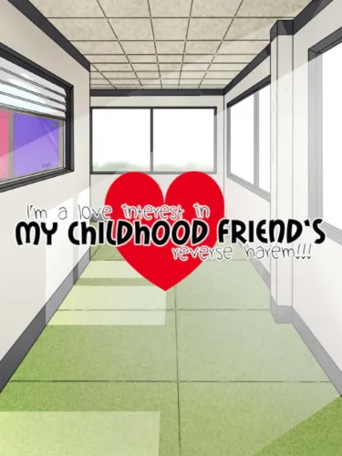 Portada de I’m a love interest in my childhood friend’s reverse harem!!!