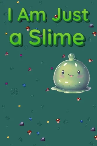 Portada de I’m Just a Slime