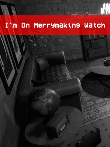 Portada de I’m on Merrymaking Watch