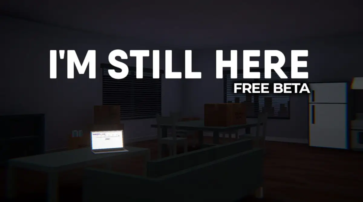 I’m Still Here