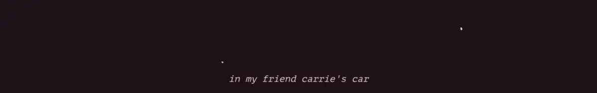 In My Friend Carrie’s Car