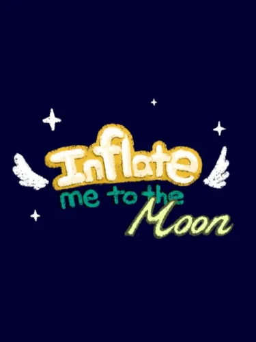 Portada de Inflate Me to the Moon