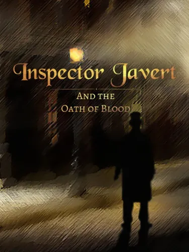 Portada de Inspector Javert and the Oath of Blood