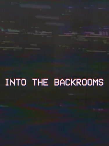 Portada de Into the Backrooms
