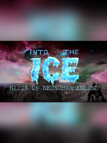Portada de Into the Ice: Nazis of Neuschwabenland