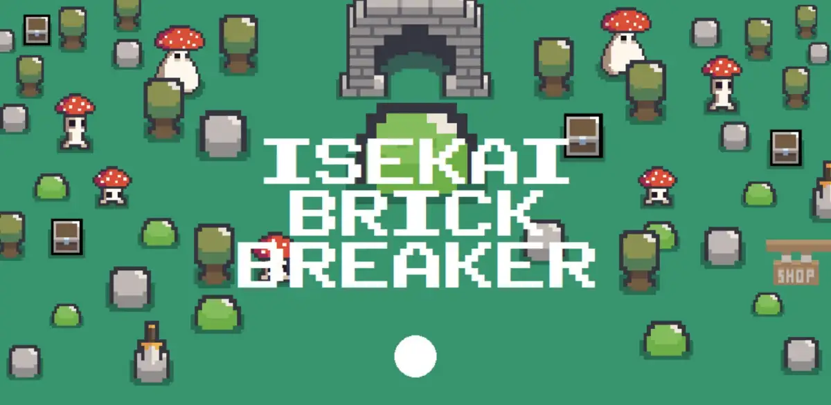 Isekai Brick Breaker