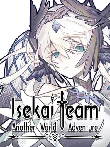 Portada de Isekai Team: Another World Adventure