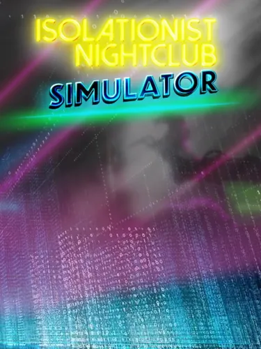 Portada de Isolationist Nightclub Simulator