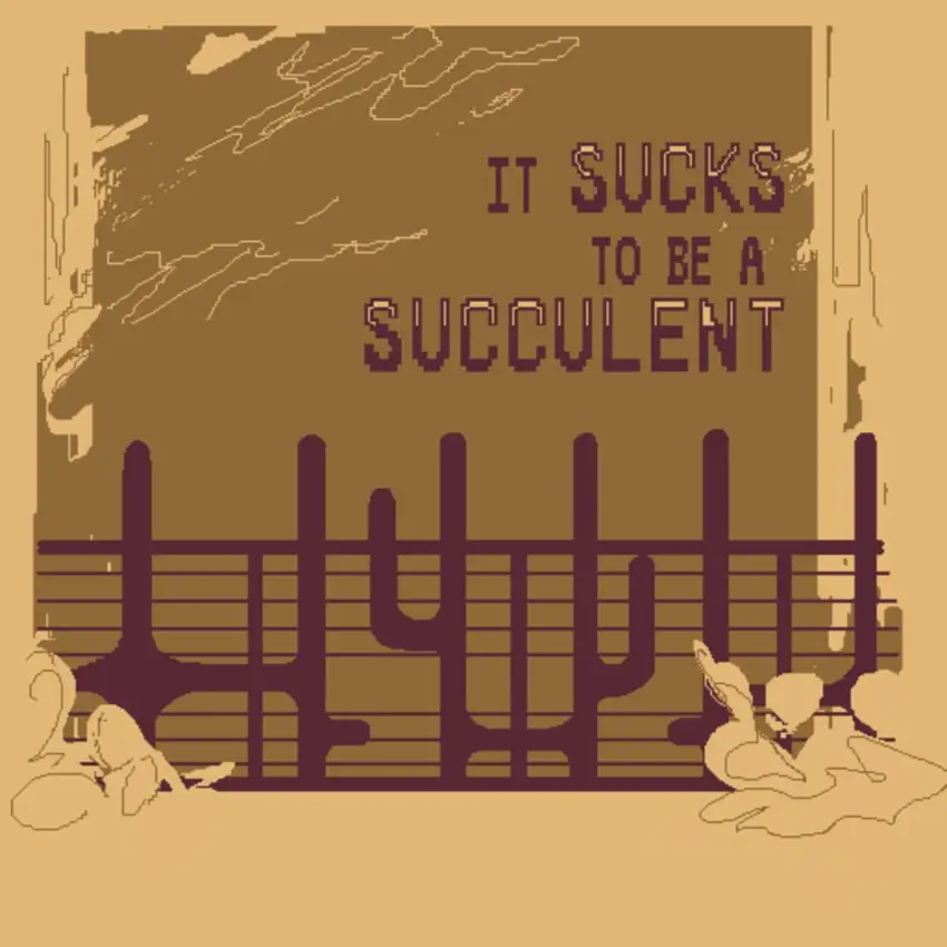 Portada de It sucks to be a succulent