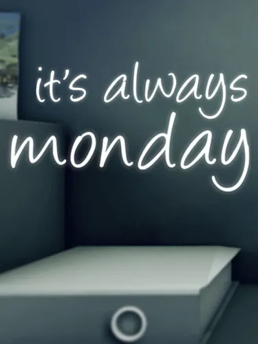 Portada de It’s Always Monday