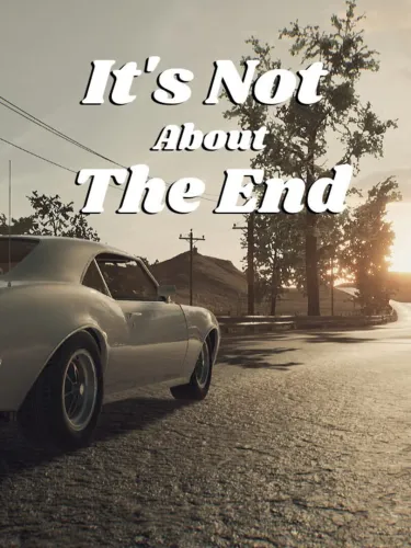 Portada de It’s Not About the End