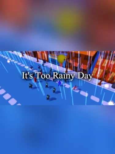 Portada de It’s Too Rainy Day