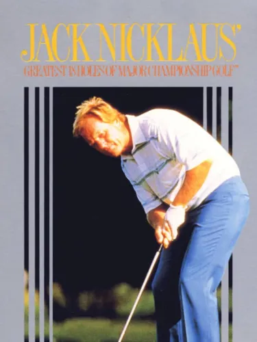 Portada de Jack Nicklaus’ Greatest 18 Holes of Major Championship Golf
