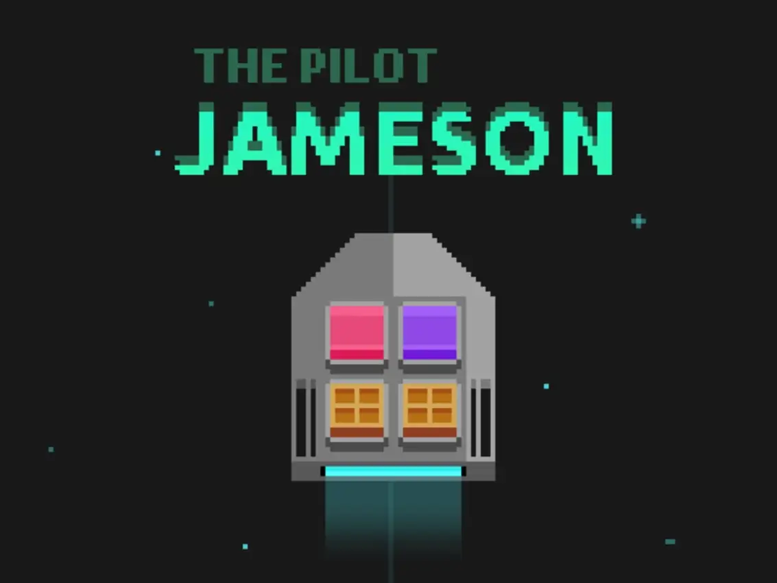 Jameson: The Pilot