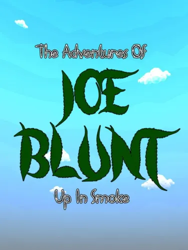 Portada de Joe Blunt Up In Smoke