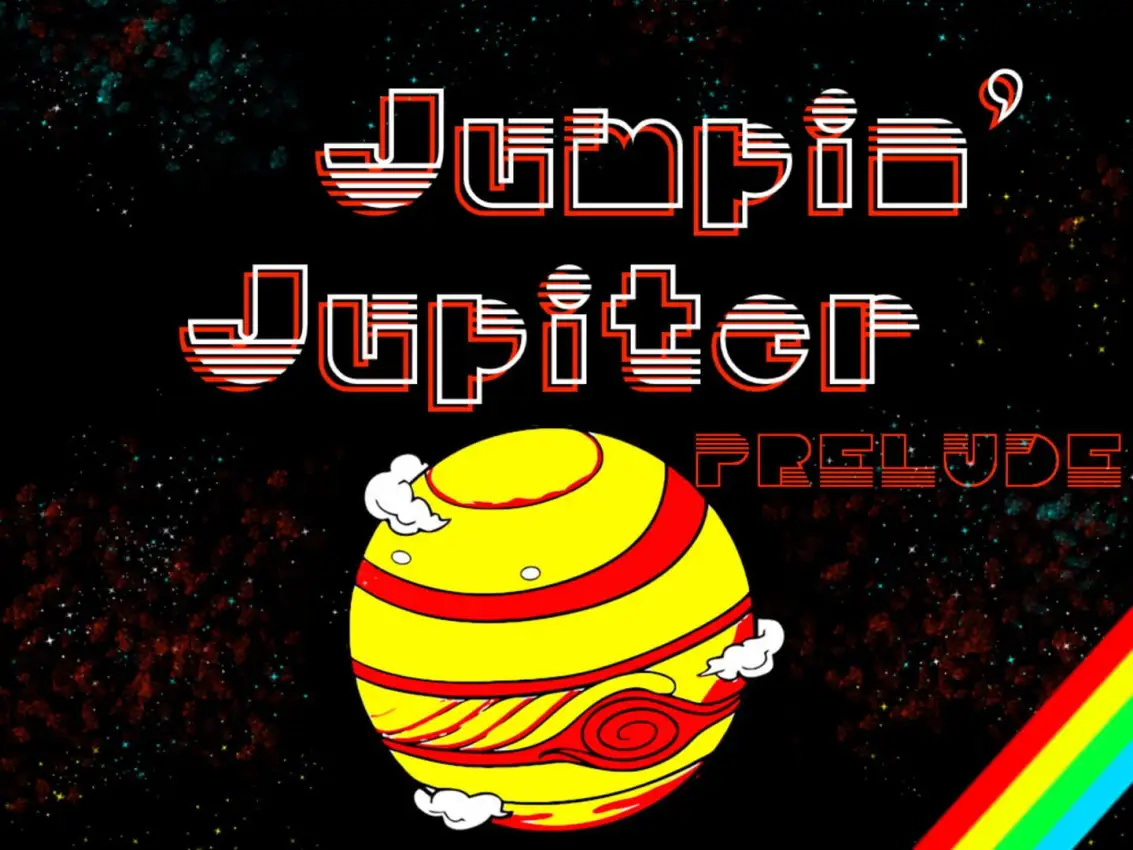 Jumpin’ Jupiter: Prelude