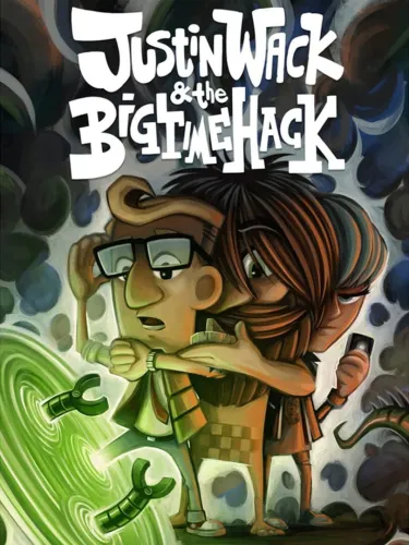 Portada de Justin Wack and the Big Time Hack