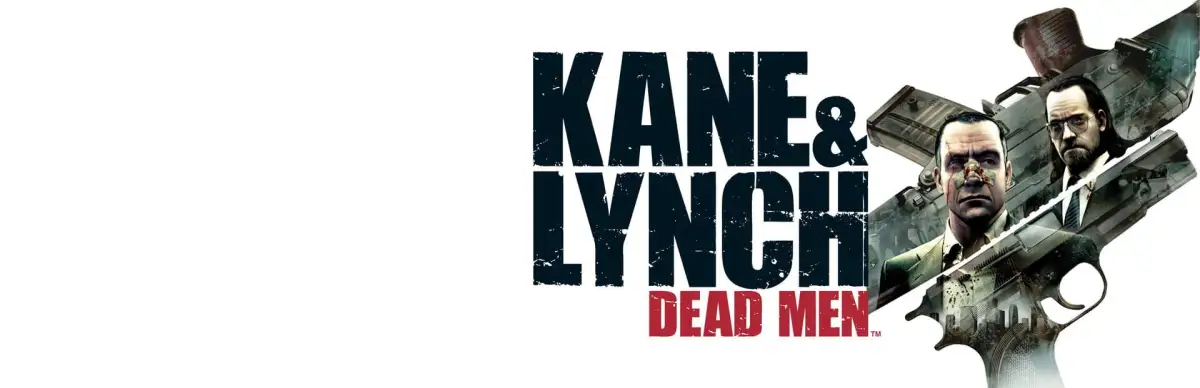 Kane & Lynch: Dead Men
